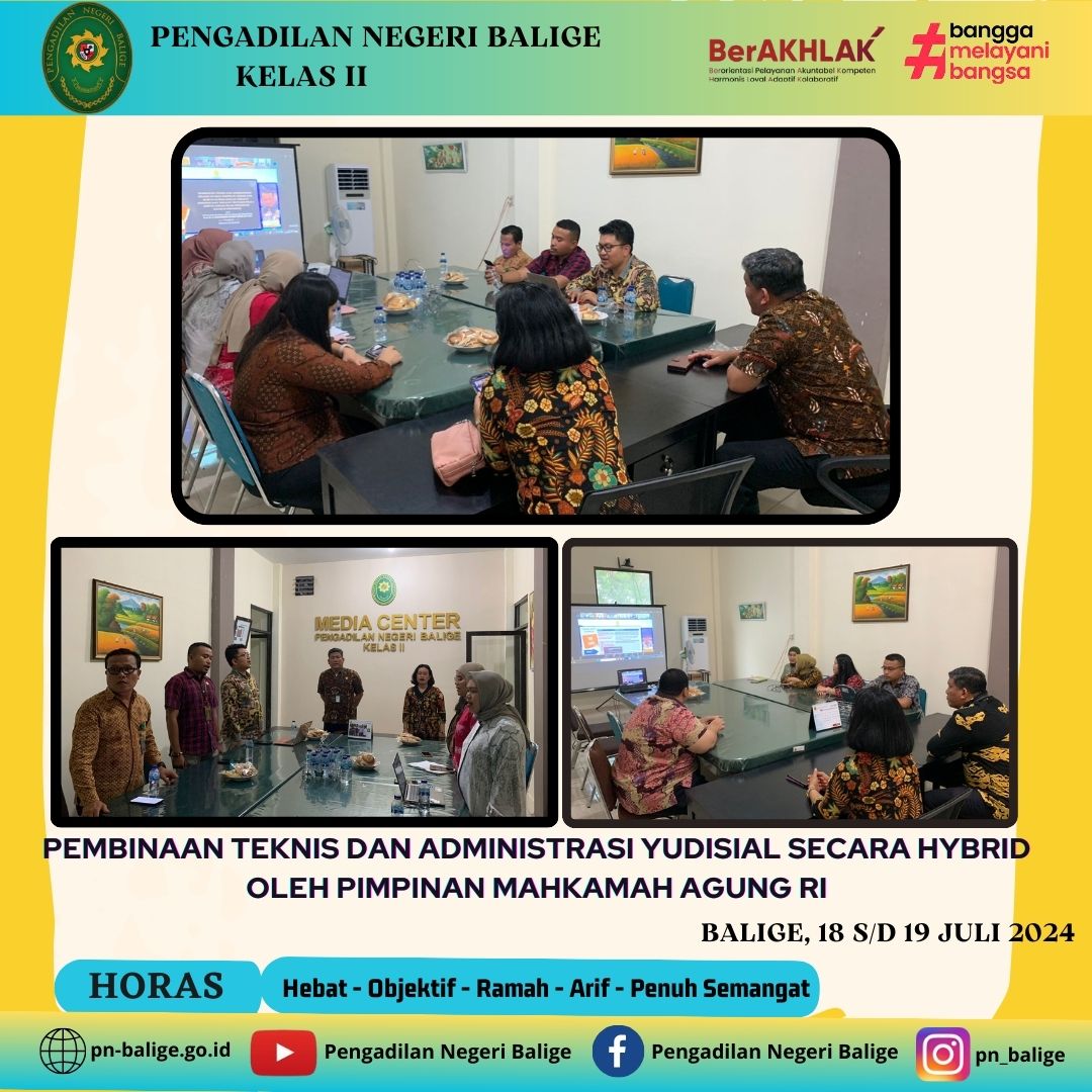 Pembinaan Teknis dan Administrasi Yudisial Secara Hybrid Oleh Pimpinan Mahkamah Agung RI 18 s/d 19 Juli 2024